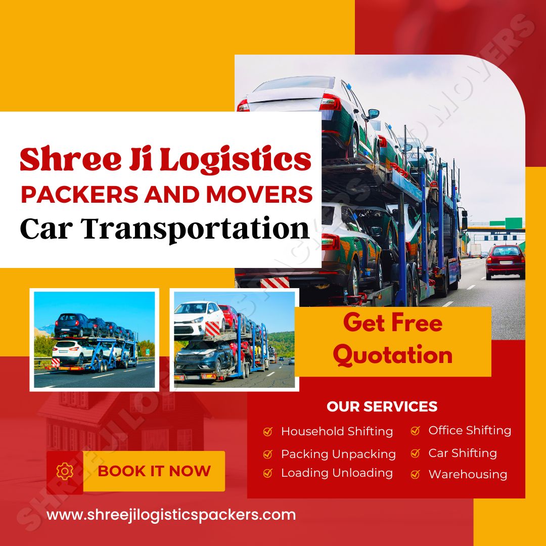 Shree Ji Logistics Packers And Movers Car Transportation